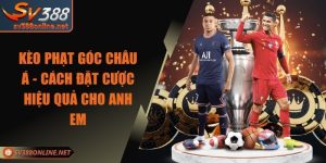 Kèo Phạt Góc Châu Á - Cách Đặt Cược Hiệu Quả Cho Anh Em