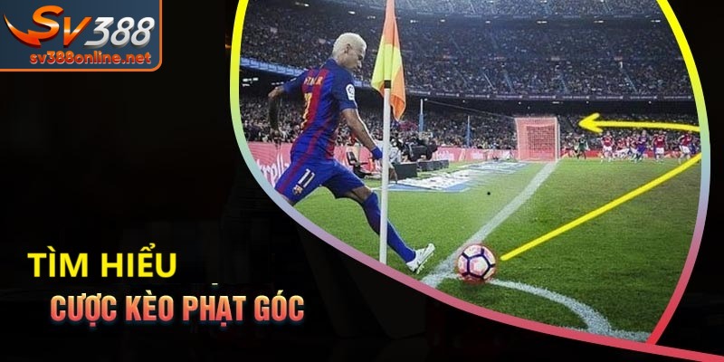 Kèo Phạt Góc Là Gì - Hướng Dẫn Cách Chơi Dễ Thắng Nhất 1 Kèo cược phạt góc là gì?