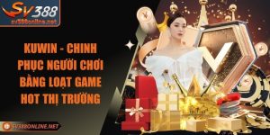 Kuwin – Nhà Cái Hàng Đầu Với Hệ Thống Tựa Game Đỉnh Cao