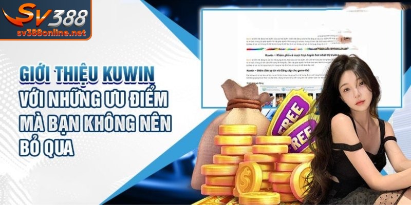 Kuwin – Nhà Cái Hàng Đầu Với Hệ Thống Tựa Game Đỉnh Cao 1 Thông tin về nhà cái KUWIN